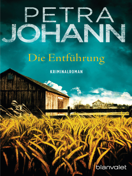 Title details for Die Entführung by Petra Johann - Wait list